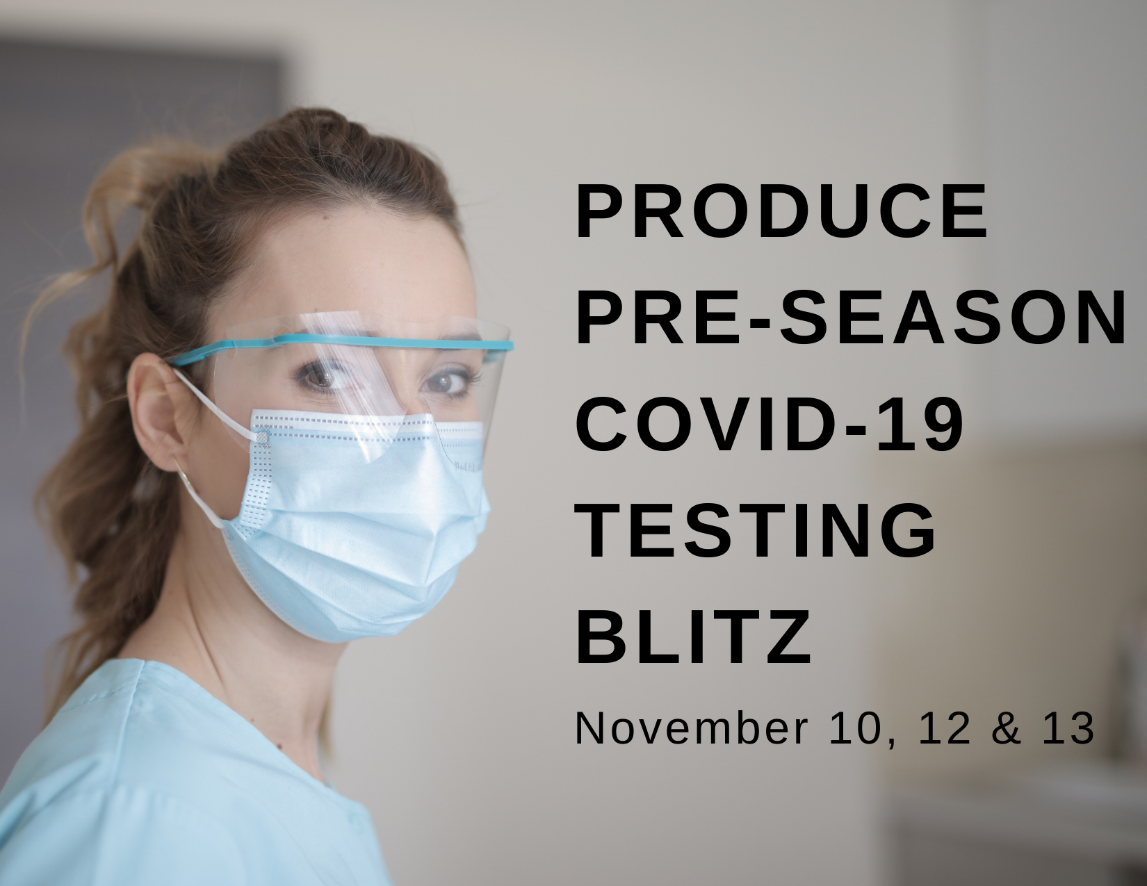 Produce Pre-Season COVID-19 Testing Blitz