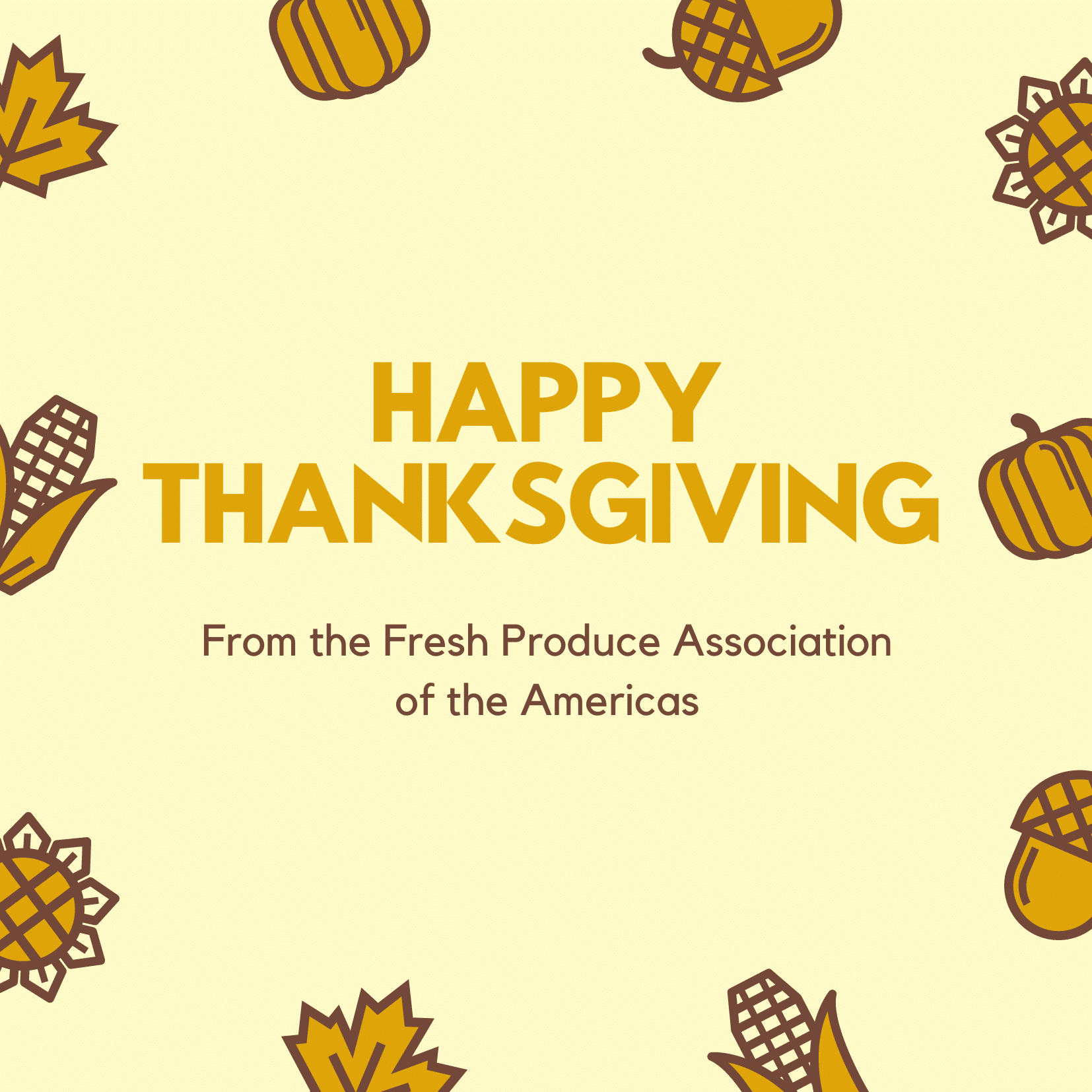 Thanksgiving Message  from the Fresh Produce Association of the Americas