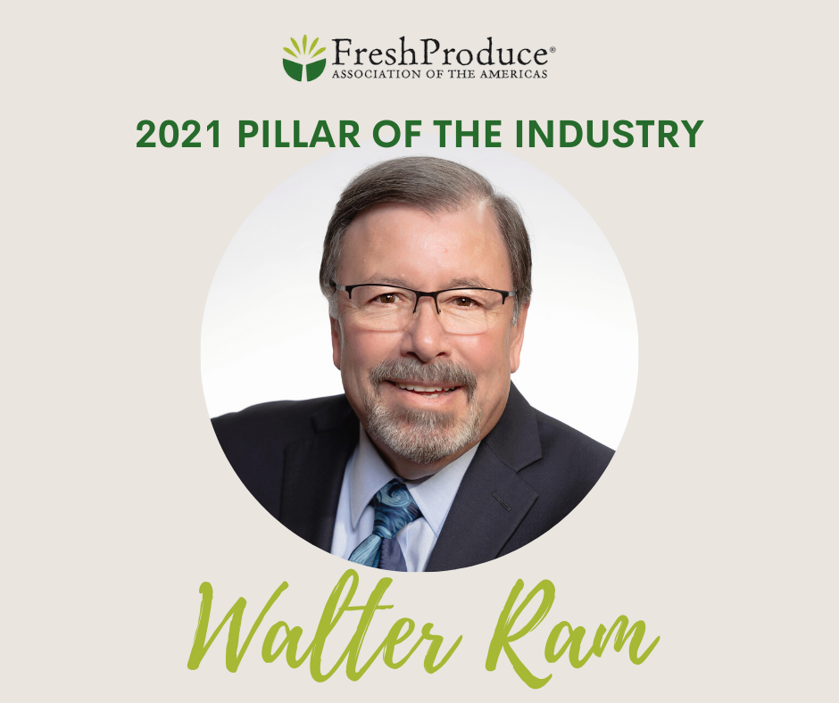 Produce Industry Veteran Walter Ram Named FPAA 2021 Pillar of the Industry